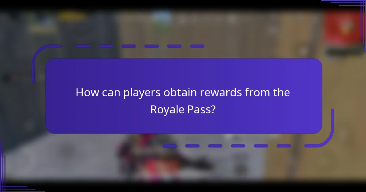 How can players obtain rewards from the Royale Pass?