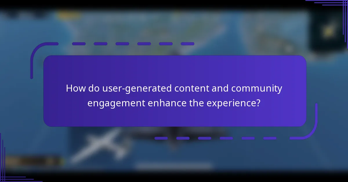 How do user-generated content and community engagement enhance the experience?