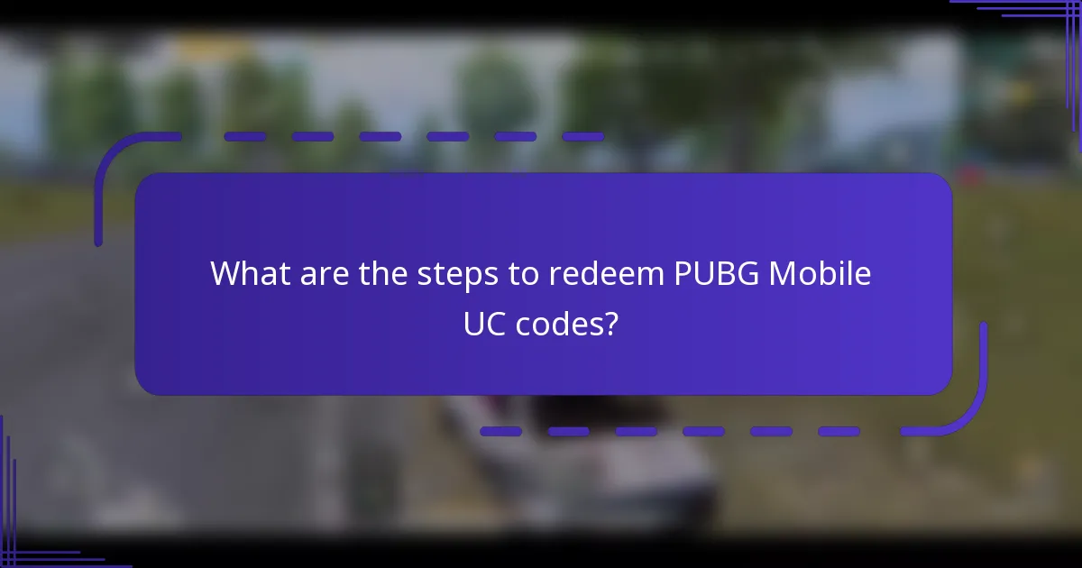 What are the steps to redeem PUBG Mobile UC codes?